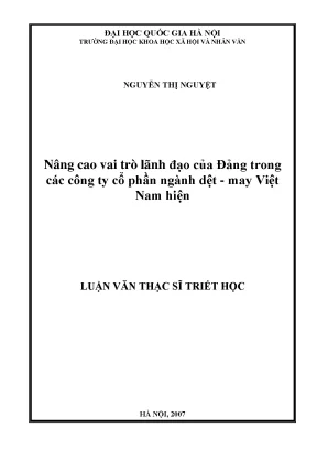 Luận văn thạc sĩ ussh nâng cao vai trò lãnh đạo của đảng trong các công ty cổ phần ngành dệt may việt nam hiện nay