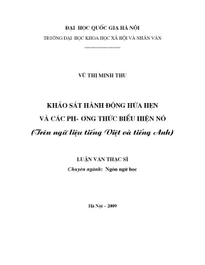 Luận văn thạc sĩ ussh khảo sát hành động hứa hẹn và các phương thức biểu hiện nó trên ngữ liệu tiếng việt và tiếng anh