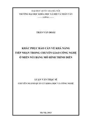 Luận văn thạc sĩ ussh khắc phục rào cản về khả năng tiếp nhận trong chuyển giao công nghệ ở miền núi bằng mô hình trình diễn