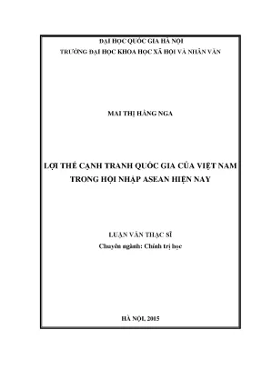 Luận văn thạc sĩ ussh lợi thế cạnh tranh quốc gia của việt nam trong hội nhập asean hiện nay