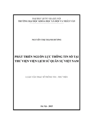 Luận văn thạc sĩ ussh phát triển nguồn lực thông tin số tại thư viện viện lịch sử quân sự việt nam