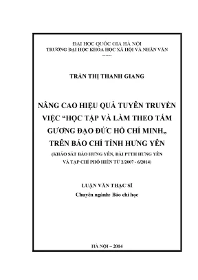 Luận văn thạc sĩ ussh nâng cao hiệu quả tuyên truyền việc học tập và làm theo tấm gương đạo đức hồ chí minh trên báo chí tỉnh hưng yên