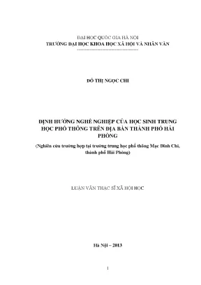 Luận văn thạc sĩ ussh định hướng nghề nghiệp của học sinh trung học phổ thông trên địa bàn thành phố hải phòng nghiên cứu trường hợp tại trường trung học phổ thông mạc đĩnh chi