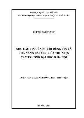 Luận văn thạc sĩ ussh nhu cầu tin của người dùng tin và khả năng đáp ứng của thư viện các trường đại học ở hà nội