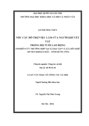 Luận văn thạc sĩ ussh nhu cầu hỗ trợ việc làm của người khuyết tật trong độ tuổi lao động nghiên cứu trường hợp tại xã đại tập và xã liên khê huyện khoái châu tỉnh hưng yên