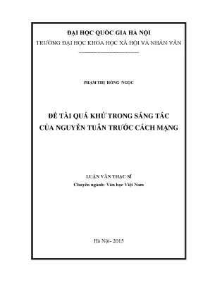 Luận văn thạc sĩ ussh đề tài quá khứ trong sáng tác của nguyễn tuân trước cách mạng