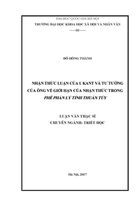 Luận văn thạc sĩ ussh nhận thức luận của i kant và tư tưởng của ông về giới hạn của nhận thức trong phê phán lý tính thuần túy