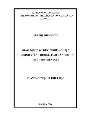 Luận văn thạc sĩ ussh giáo dục đạo đức nghề nghiệp cho sinh viên trường cao đẳng dược phú thọ hiện nay