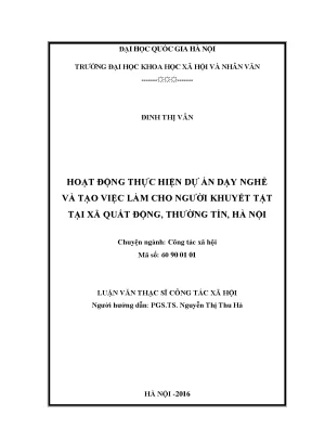 Luận văn thạc sĩ ussh hoạt động thực hiện dự án dạy nghề và tạo việc làm cho người khuyết tật tại xã quất động thường tín hà nội