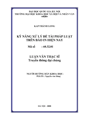 Luận văn thạc sĩ ussh kỹ năng xử lý đề tài pháp luật trên báo in hiện nay