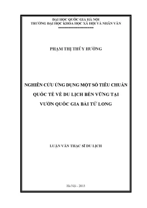 Luận văn thạc sĩ ussh nghiên cứu ứng dụng một số tiêu chuẩn quốc tế về du lịch bền vững tại vườn quốc gia bái tử long