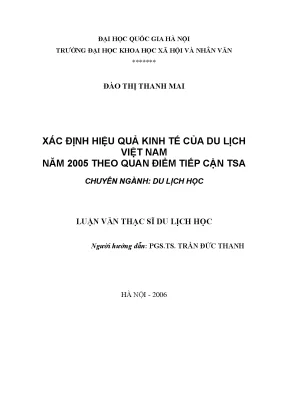 Luận văn thạc sĩ ussh xác định hiệu quả kinh tế của du lịch việt nam năm 2005 theo quan điểm tiếp cận tsa