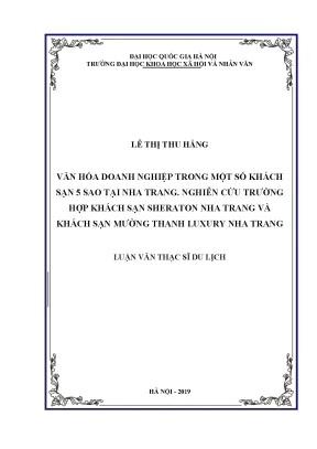 Luận văn thạc sĩ ussh văn hóa doanh nghiệp trong một số khách sạn 5 sao tại nha trang nghiên cứu trường hợp khách sạn sheraton nha trang và khách sạn mường thanh luxury nha trang