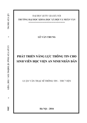 Luận văn thạc sĩ ussh phát triển năng lực thông tin cho sinh viên học viện an ninh nhân dân