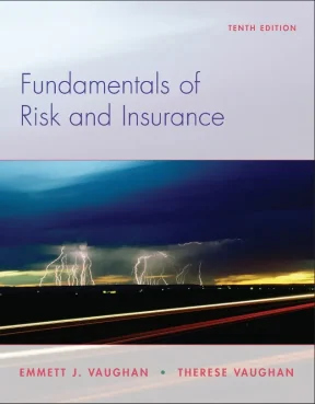 Fundamentals of risk and insurance