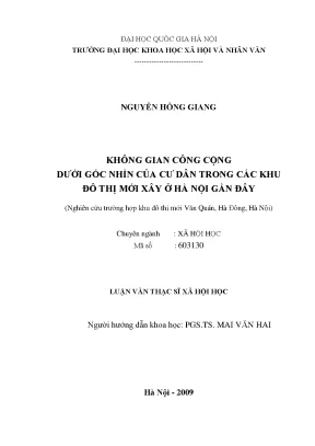 Luận văn thạc sĩ ussh không gian công cộng dưới góc nhìn của cư dân trong các khu đô thị mới xây ở hà nội gần đây nghiên cứu trường hợp khu đô thị mới văn quán hà đông hà nội