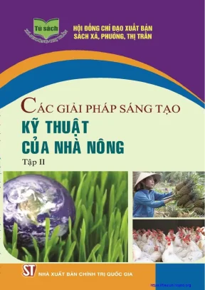 Kỹ thuật của nhà nông với các giải pháp sáng tạo tập 2