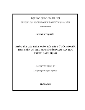 Luận văn thạc sĩ ussh khảo sát các phát ngôn hỏi đáp từ góc độ giới tính trên cứ liệu một số tác phẩm văn học trước cách mạng 60 22 01002