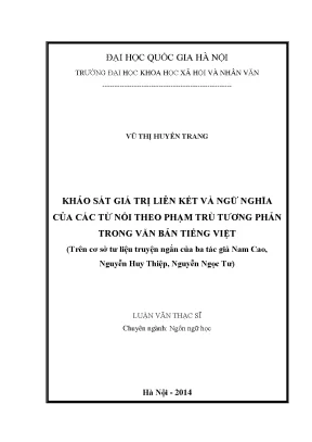 Luận văn thạc sĩ ussh khảo sát giá trị liên kết và ngữ nghĩa của các từ nối theo phạm trù tương phản trong văn bản tiếng việt trên cơ sở dữ liệu truyện ngắn của ba tác giả nam cao nguyễn huy thiệ