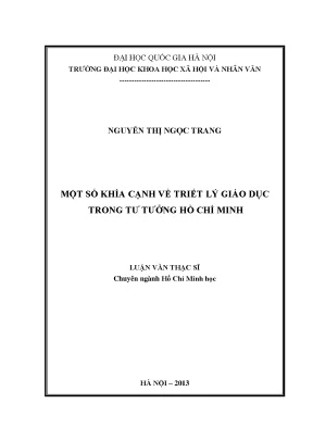 Luận văn thạc sĩ ussh một số khía cạnh về triết lý giáo dục trong tư tưởng hồ chí minh