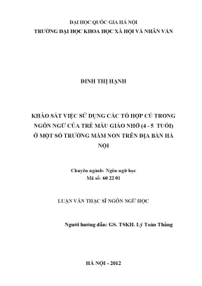 Luận văn thạc sĩ ussh khảo sát việc sử dụng các tổ hợp cú trong ngôn ngữ của trẻ mẫu giáo nhỡ 4 5 tuổi ở một số trường mầm non trên địa bàn hà nội