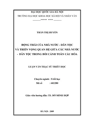Luận văn thạc sĩ ussh động thái của nhà nước dân tộc và triển vọng quan hệ giữa các nhà nước dân tộc trong bối cảnh toàn cầu hóa