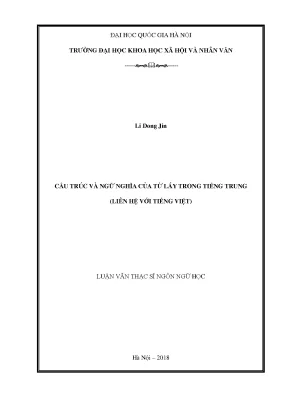 Luận văn thạc sĩ ussh cấu trúc và ngữ nghĩa của từ láy trong tiếng trung liên hệ với tiếng việt
