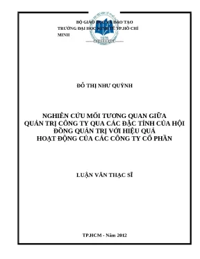 Luận văn thạc sĩ file word nghiên cứu mối tương quan giữa quản trị công ty qua các đặc tính của hội đồng quản trị với hiệu quả hoạt động của các công ty cổ phần