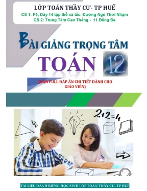 Ôn tập trọng tâm kiến thức môn toán lớp 12 phần 1 trần đình cư