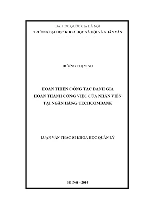 Luận văn thạc sĩ ussh hoàn thiện công tác đánh giá hoàn thành công việc của nhân viên tại ngân hàng techcombank
