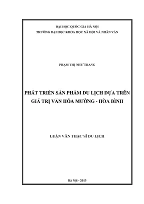 Luận văn thạc sĩ ussh phát triển sản phẩm du lịch dựa trên giá trị văn hoá mường hoà bình