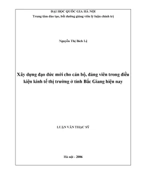 Luận văn thạc sĩ ussh xây dựng đạo đức mới cho cán bộ đảng viên trong điều kiện kinh tế thị trường ở tỉnh bắc giang hiện nay