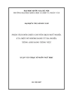 Luận văn thạc sĩ ussh phân tích đối chiếu chuyển dịch ngữ nghĩa của một số nhóm danh từ đa nghĩa tiếng anh sang tiếng việt
