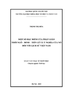 Luận văn thạc sĩ ussh một số đặc điểm của phật giáo thời ngô đinh tiền lê và ý nghĩa của nó đối với lịch sử việt nam