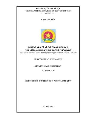 Luận văn thạc sĩ ussh một số vấn đề về đời sống hiện nay của nữ thanh niên xung phong chống mỹ qua nghiên cứu khảo sát tại địa bàn quận đống đa và huyện từ liêm hà nội