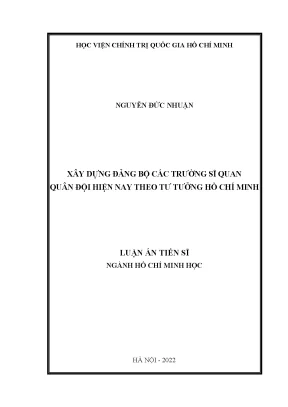 Luận án tiến sĩ xây dựng đảng bộ các trường sĩ quan quân đội hiện nay theo tư tưởng hồ chí minh