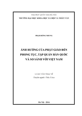 Luận văn thạc sĩ ussh ảnh hưởng của phật giáo đến phong tục tập quán hàn quốc và so sánh với việt nam luận văn ths khu vực học và văn hoá học 60 31 06