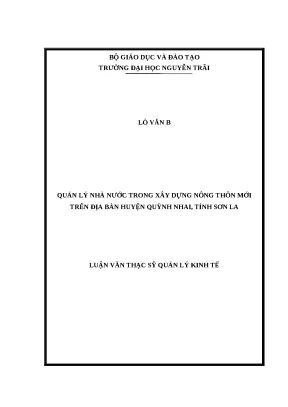 Luận văn thạc sỹ quản lý nhà nước trong xây dựng nông thôn mới trên địa bàn huyện quỳnh nhai tỉnh sơn la