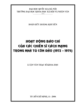 Luận văn thạc sĩ ussh hoạt động báo chí của các chiến sĩ cách mạng trong nhà tù côn đảo 1972 1975