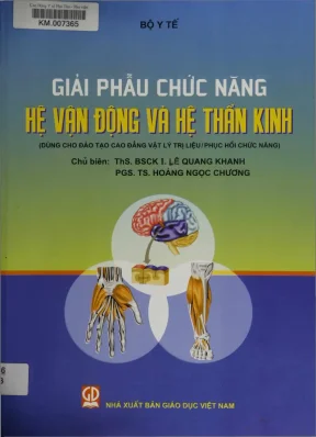 Giải phẫu chức năng hệ vận động và hệ thần kinh phần 1