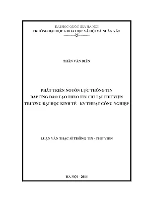Luận văn thạc sĩ ussh phát triển nguồn lực thông tin đáp ứng đào tạo theo tín chỉ tại thư viện trường đại học kinh tế kỹ thuật công nghiệp