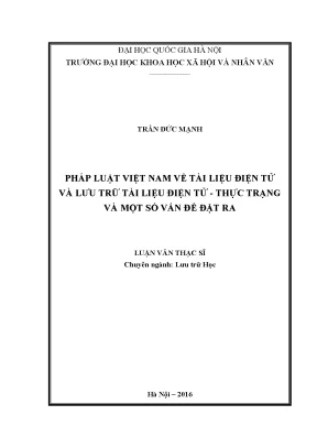 Luận văn thạc sĩ ussh pháp luật việt nam về tài liệu điện tử và lưu trữ tài liệu điện tử thực trạng và một số vấn đề đặt ra