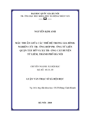 Luận văn thạc sĩ ussh mâu thuẫn giữa các thế hệ trong gia đình nghiên cứu trường hợp phường tứ liên quận tây hồ và xã thượng cát huyện từ liêm