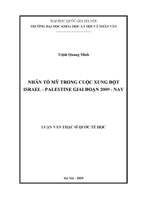 Luận văn thạc sĩ ussh nhân tố mỹ trong cuộc xung đột israel palestine giai đoạn 2009 nay