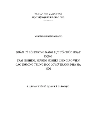 Luận án tiến sĩ file word quản lý hoạt động ngoài giờ lên lớp cho học sinh các trường trung học cơ sở thành phố hà nội trong bối cảnh đổi mới giáo dục