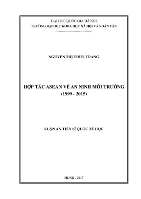 Luận văn thạc sĩ ussh hợp tác asean về an ninh môi trường 1999 2015 luận văn ths khoa học chính trị 623102