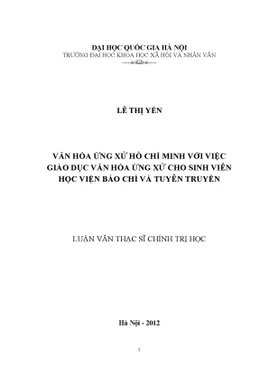 Luận văn thạc sĩ ussh văn hóa ứng xử hồ chí minh với việc giáo dục văn hóa ứng xử cho sinh viên học viện báo chí và tuyên truyền