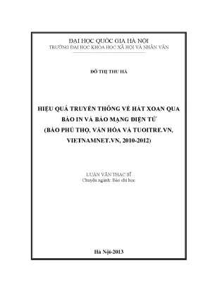 Luận văn thạc sĩ ussh hiệu quả truyền thông về hát xoan qua báo in và báo mạng điện tử báo phú thọ văn hoá và tuoitre vn vietnamnet vn 2010 2012
