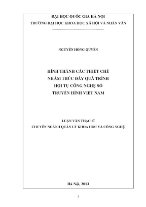 Luận văn thạc sĩ ussh hình thành các thiết chế nhằm thúc đẩy quá trình hội tụ công nghệ số truyền hình việt nam 002