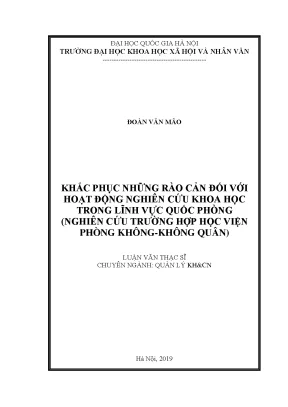 Luận văn thạc sĩ ussh khắc phục những rào cản đối với hoạt động nghiên cứu khoa học trong lĩnh vực quốc phòng nghiên cứu trường hợp học viện phòng không không quân